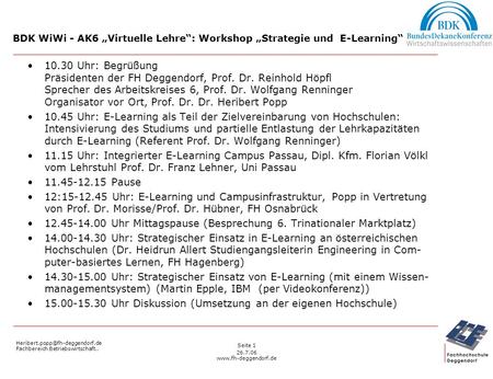 Fachbereich Betriebswirtschaft.. 26.7.06  Seite 1 BDK WiWi - AK6 „Virtuelle Lehre“: Workshop „Strategie.