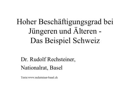 Dr. Rudolf Rechsteiner, Nationalrat, Basel