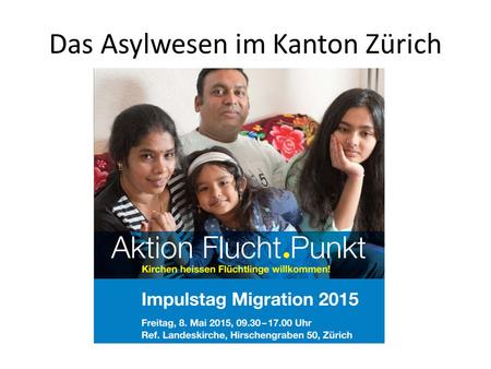 Das Asylwesen im Kanton Zürich
