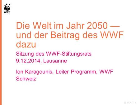 Die Welt im Jahr 2050 — und der Beitrag des WWF dazu