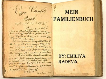 Mein Familienbuch By: Emiliya Radeva.