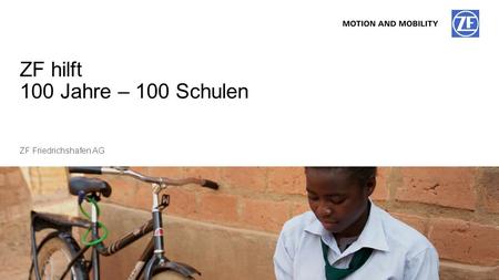 ZF hilft 100 Jahre – 100 Schulen