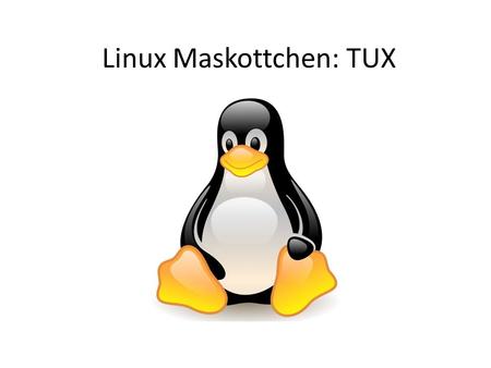 Linux Maskottchen: TUX