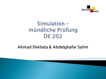 Simulation – mündliche Prüfung DE 202