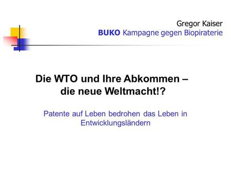 Die WTO und Ihre Abkommen –