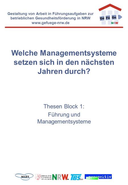 Welche Managementsysteme setzen sich in den nächsten Jahren durch?