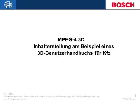 MPEG-4 3D Inhalterstellung am Beispiel eines 3D-Benutzerhandbuchs für Kfz FV/SLM-Benzler.