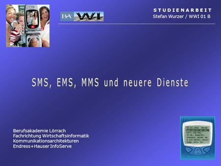 SMS, EMS, MMS und neuere Dienste