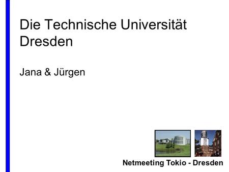Die Technische Universität Dresden