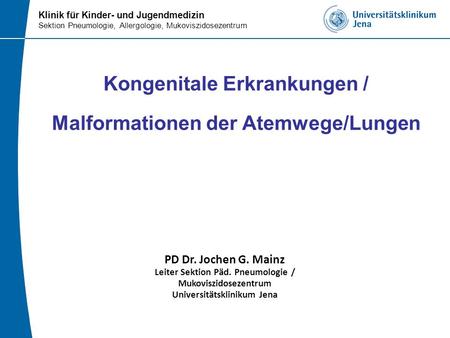 Kongenitale Erkrankungen / Malformationen der Atemwege/Lungen