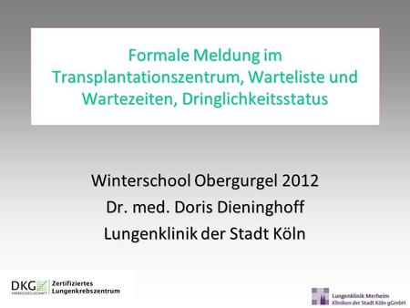 Winterschool Obergurgel 2012 Dr. med. Doris Dieninghoff