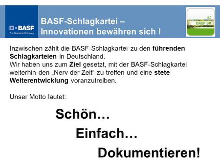 Einfach… Dokumentieren! BASF-Schlagkartei –