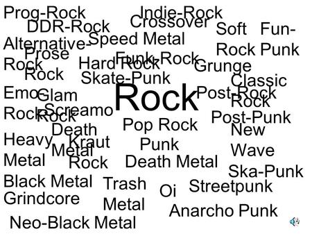 Rock Prog-Rock Indie-Rock Crossover DDR-Rock Soft Rock Fun-Punk