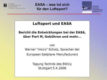 Bericht die Entwicklungen bei der EASA,