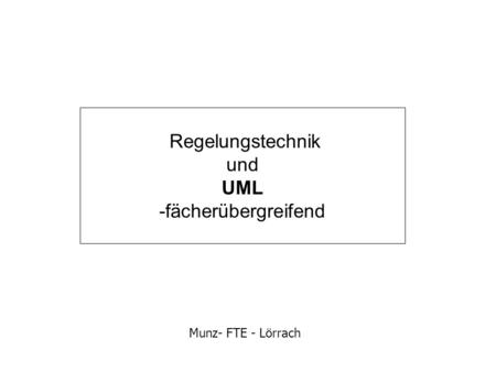 Regelungstechnik und UML -fächerübergreifend