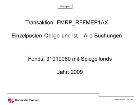 Transaktion: FMRP_RFFMEP1AX