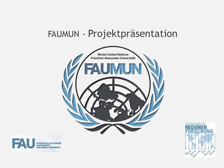FAUMUN - Projektpräsentation