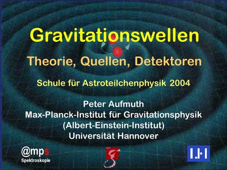 Gravitationswellen Theorie, Quellen,