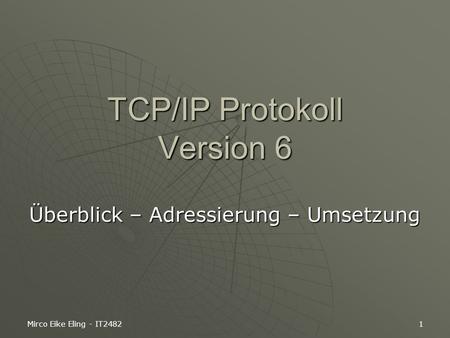 TCP/IP Protokoll Version 6