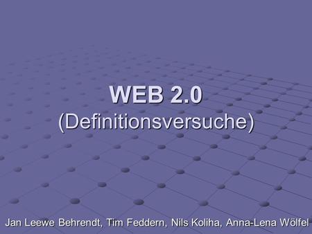 WEB 2.0 (Definitionsversuche)