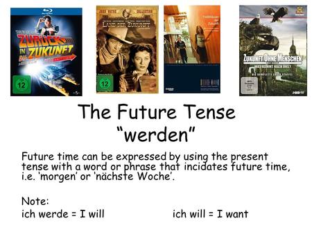 The Future Tense “werden”