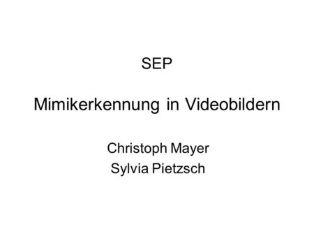 SEP Mimikerkennung in Videobildern
