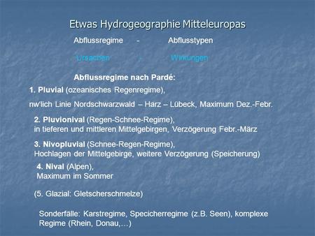 Etwas Hydrogeographie Mitteleuropas