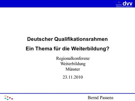 Deutscher Qualifikationsrahmen Ein Thema für die Weiterbildung?
