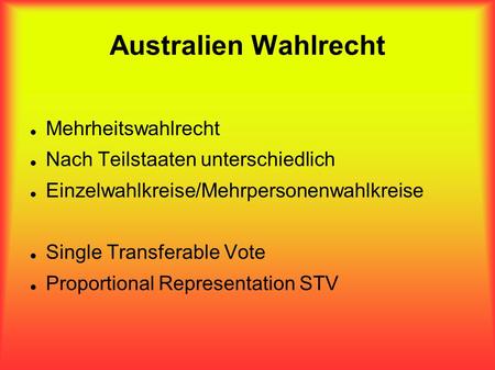 Australien Wahlrecht Mehrheitswahlrecht
