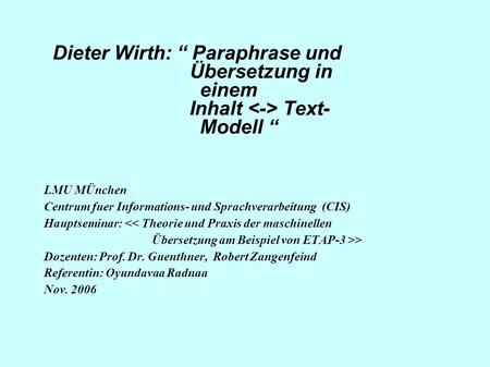 Dieter Wirth: “ Paraphrase und Übersetzung in
