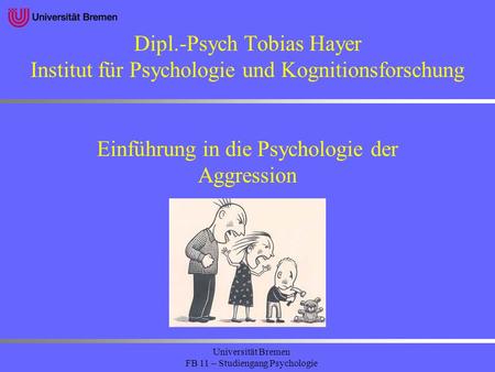 Einführung in die Psychologie der Aggression