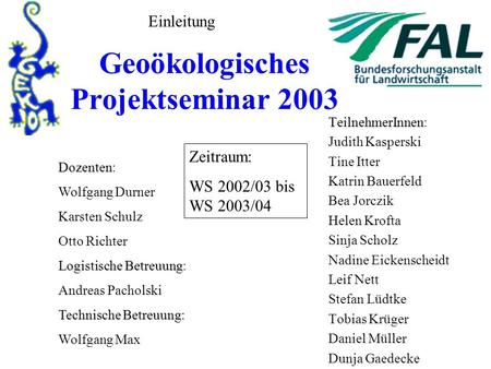 Geoökologisches Projektseminar 2003