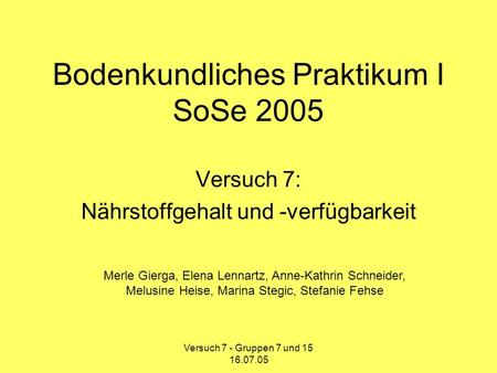 Bodenkundliches Praktikum I SoSe 2005