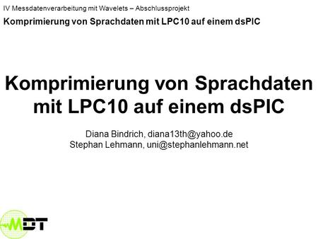 Komprimierung von Sprachdaten mit LPC10 auf einem dsPIC