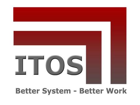 Was ist ITOS? –Das Unternehmen ITOS ist im Bereich Informationstechnologie tätig –Entwicklung von Konzepten wie CMS und CRM für Unternehmen, die die interne.