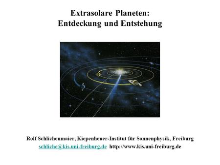 Extrasolare Planeten: Entdeckung und Entstehung