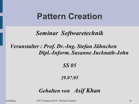 Seminar Softwaretechnik Dipl.-Inform. Susanne Jucknath-John