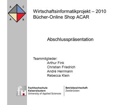 Wirtschaftsinformatikprojekt – 2010 Bücher-Online Shop ACAR