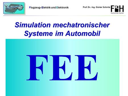 Simulation mechatronischer Systeme im Automobil