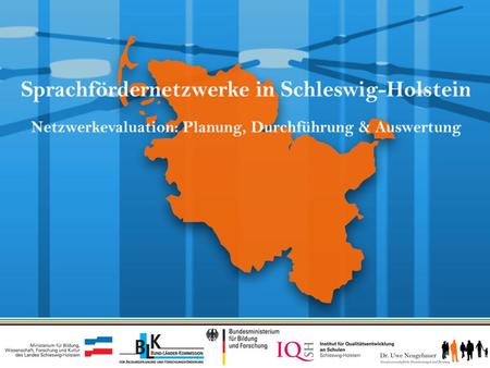 Evaluation der Sprachfördernetzwerke Schleswig-Holstein