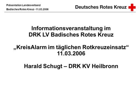 Informationsveranstaltung im DRK LV Badisches Rotes Kreuz