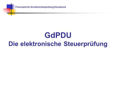 GdPDU Die elektronische Steuerprüfung