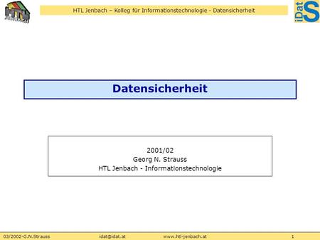 2001/02 Georg N. Strauss HTL Jenbach - Informationstechnologie