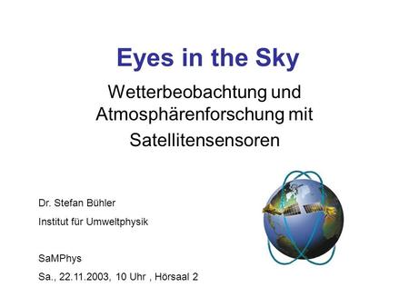 Wetterbeobachtung und Atmosphärenforschung mit Satellitensensoren
