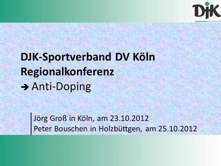DJK-Sportverband DV Köln Regionalkonferenz  Anti-Doping