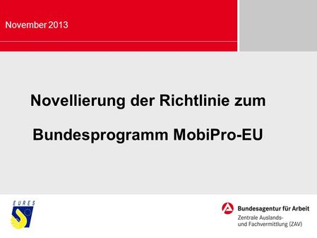 Novellierung der Richtlinie zum Bundesprogramm MobiPro-EU