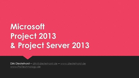 Microsoft Project 2013 & Project Server 2013