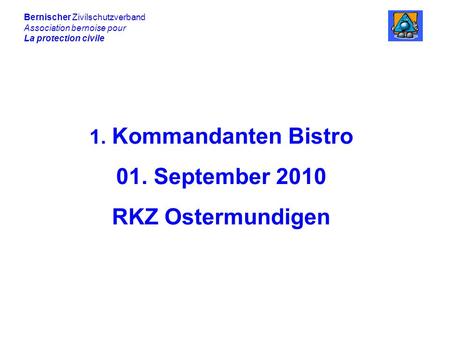 01. September 2010 RKZ Ostermundigen