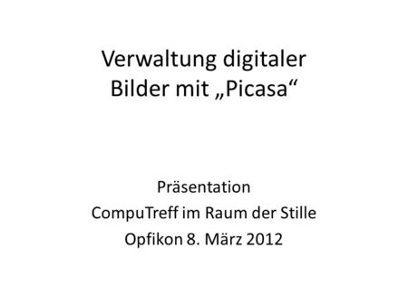 Verwaltung digitaler Bilder mit „Picasa“