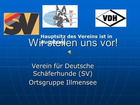 Verein für Deutsche Schäferhunde (SV) Ortsgruppe Illmensee